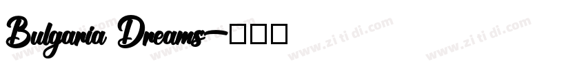 Bulgaria Dreams字体转换